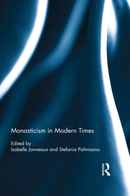 Monasticism in Modern Times, PDF eBook