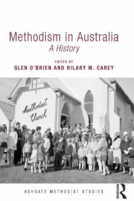 Methodism in Australia : A History, PDF eBook