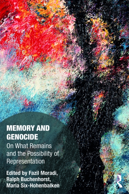 Memory and Genocide : On What Remains and the Possibility of Representation, EPUB eBook
