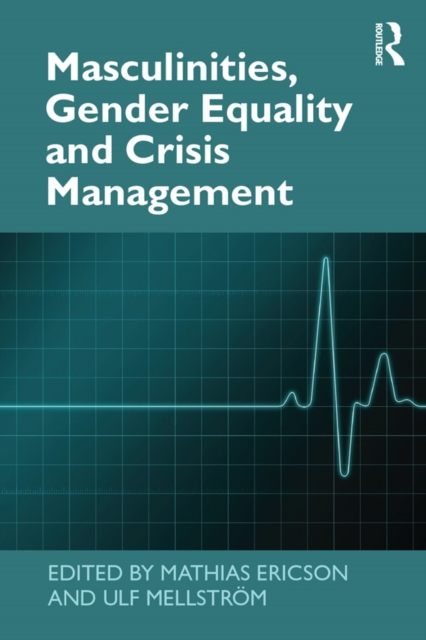 Masculinities, Gender Equality and Crisis Management, EPUB eBook