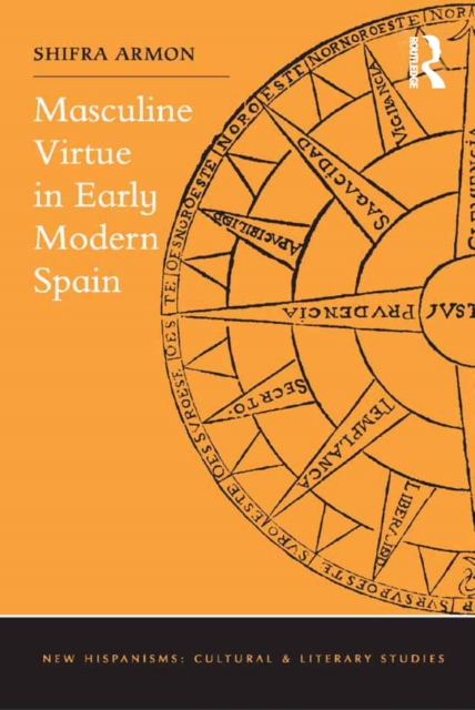 Masculine Virtue in Early Modern Spain, EPUB eBook