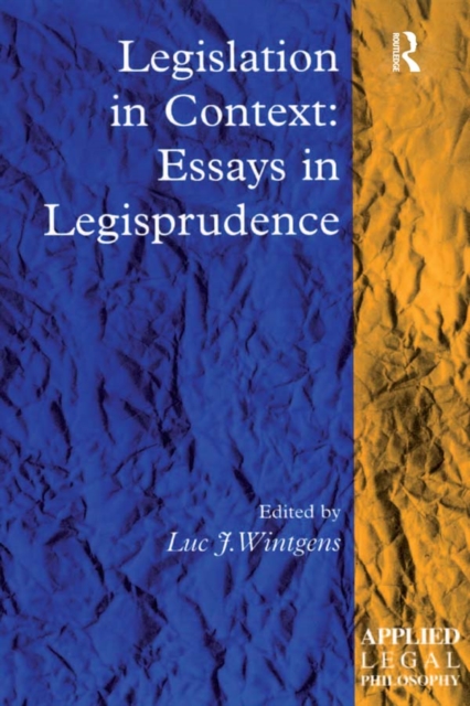 Legislation in Context: Essays in Legisprudence, EPUB eBook