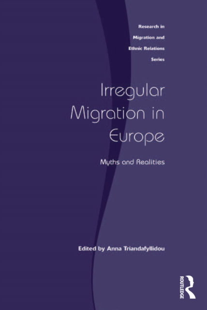 Irregular Migration in Europe : Myths and Realities, PDF eBook