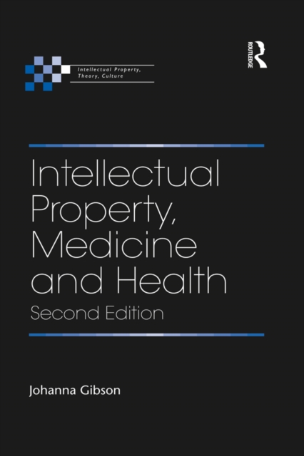 Intellectual Property, Medicine and Health, EPUB eBook