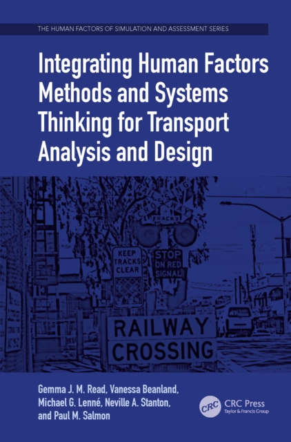 Integrating Human Factors Methods and Systems Thinking for Transport Analysis and Design, PDF eBook