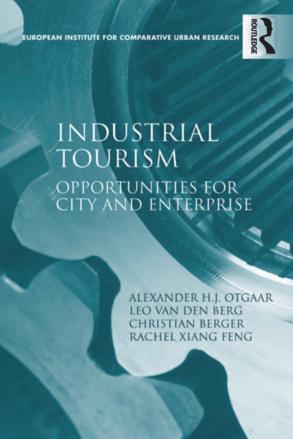 Industrial Tourism : Opportunities for City and Enterprise, EPUB eBook