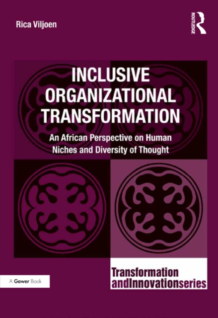 Inclusive Organizational Transformation : An African Perspective on Human Niches and Diversity of Thought, EPUB eBook