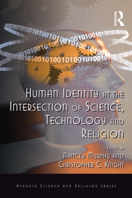 Human Identity at the Intersection of Science, Technology and Religion, EPUB eBook