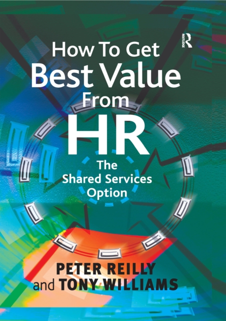 How To Get Best Value From HR : The Shared Services Option, EPUB eBook