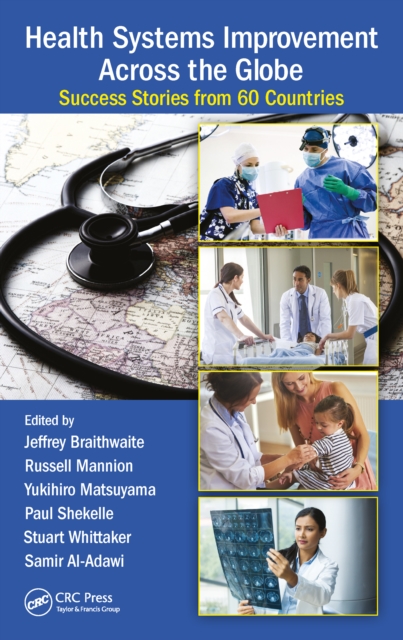 Health Systems Improvement Across the Globe : Success Stories from 60 Countries, EPUB eBook