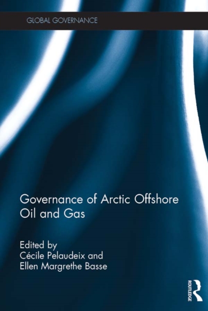 Governance of Arctic Offshore Oil and Gas, EPUB eBook