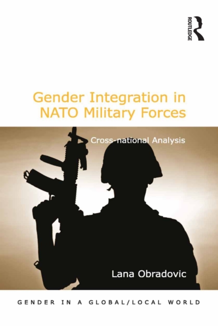 Gender Integration in NATO Military Forces : Cross-national Analysis, EPUB eBook