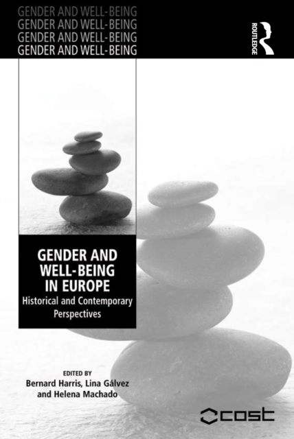 Gender and Well-Being in Europe : Historical and Contemporary Perspectives, PDF eBook