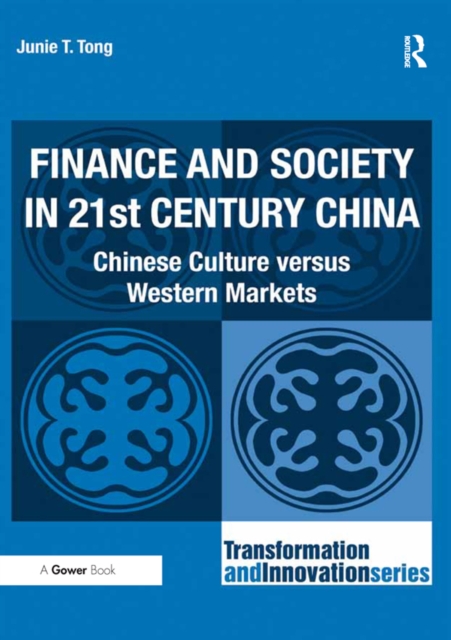 Finance and Society in 21st Century China : Chinese Culture versus Western Markets, EPUB eBook