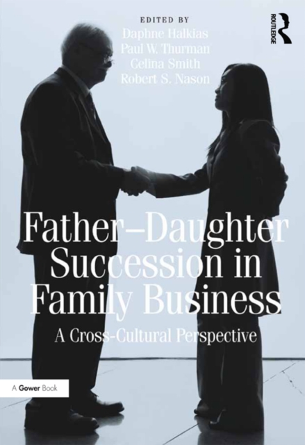 Father-Daughter Succession in Family Business : A Cross-Cultural Perspective, EPUB eBook