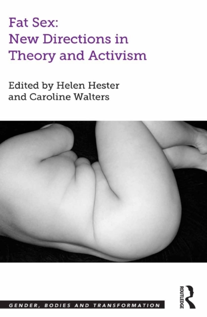 Fat Sex: New Directions in Theory and Activism, PDF eBook