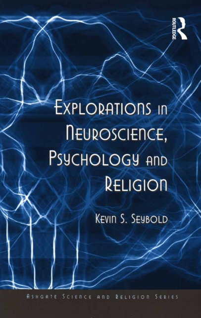 Explorations in Neuroscience, Psychology and Religion, EPUB eBook