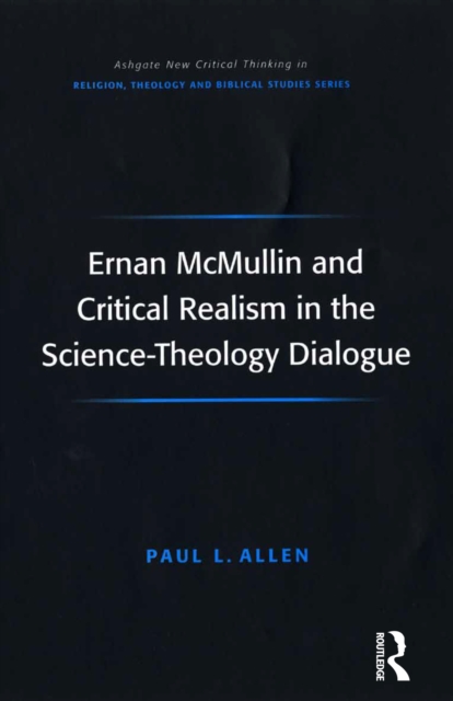 Ernan McMullin and Critical Realism in the Science-Theology Dialogue, EPUB eBook