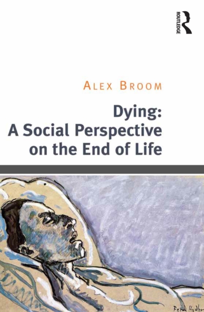 Dying: A Social Perspective on the End of Life, EPUB eBook