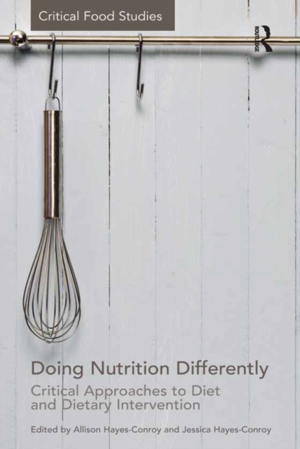 Doing Nutrition Differently : Critical Approaches to Diet and Dietary Intervention, EPUB eBook