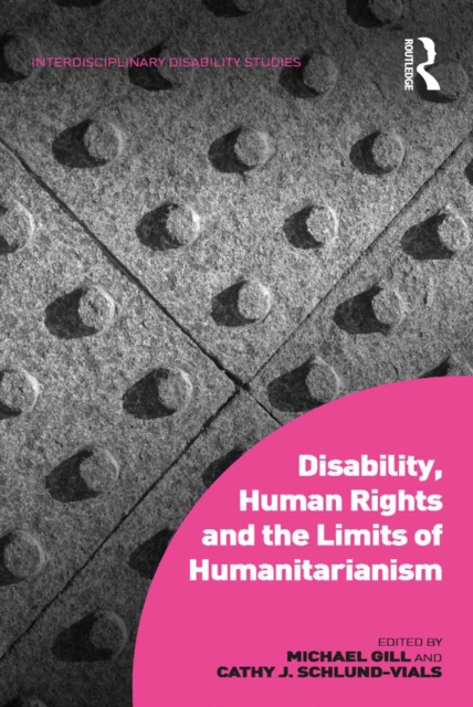 Disability, Human Rights and the Limits of Humanitarianism, EPUB eBook