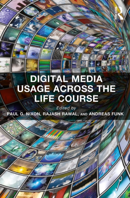 Digital Media Usage Across the Life Course, PDF eBook