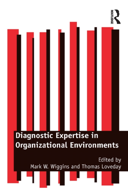 Diagnostic Expertise in Organizational Environments, EPUB eBook