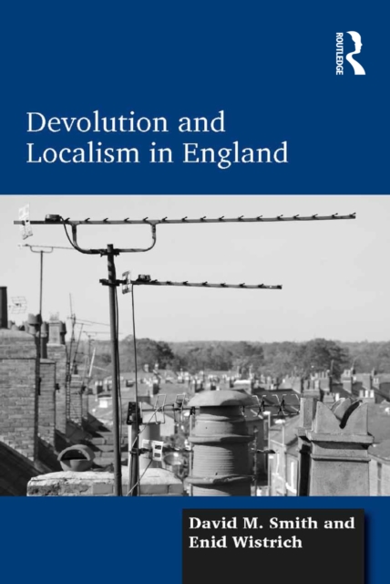 Devolution and Localism in England, EPUB eBook