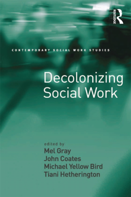 Decolonizing Social Work, PDF eBook