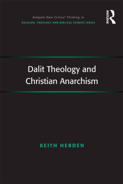 Dalit Theology and Christian Anarchism, EPUB eBook