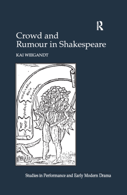 Crowd and Rumour in Shakespeare, PDF eBook