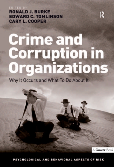 Crime and Corruption in Organizations : Why It Occurs and What To Do About It, PDF eBook