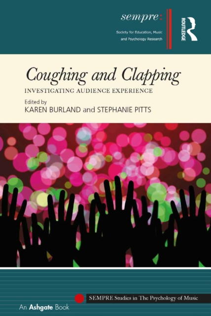 Coughing and Clapping: Investigating Audience Experience, PDF eBook