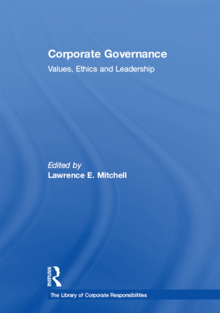 Corporate Governance : Values, Ethics and Leadership, PDF eBook