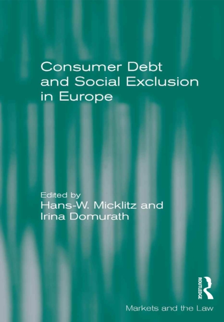 Consumer Debt and Social Exclusion in Europe, PDF eBook