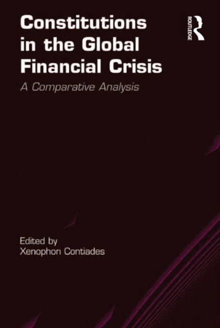 Constitutions in the Global Financial Crisis : A Comparative Analysis, EPUB eBook