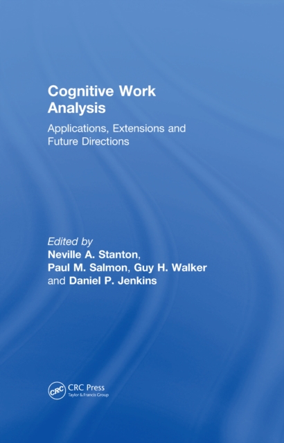 Cognitive Work Analysis : Applications, Extensions and Future Directions, EPUB eBook