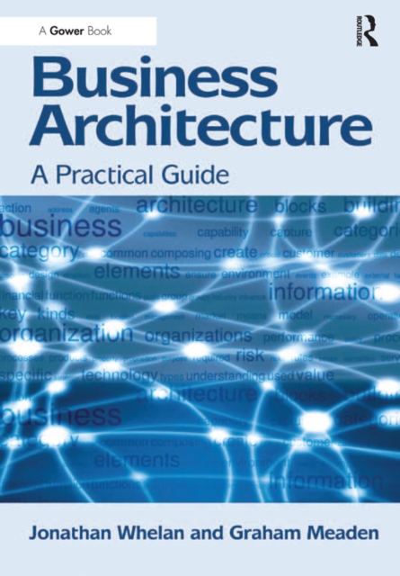 Business Architecture : A Practical Guide, EPUB eBook