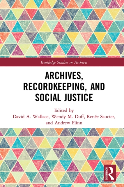 Archives, Recordkeeping and Social Justice, EPUB eBook