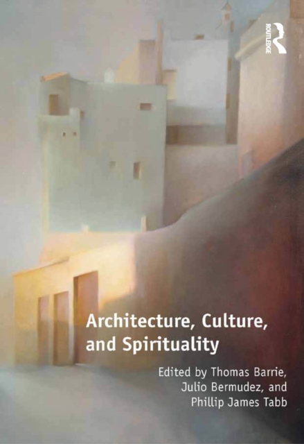 Architecture, Culture, and Spirituality, EPUB eBook