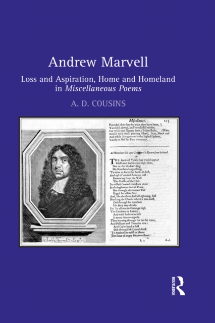 Andrew Marvell : Loss and aspiration, home and homeland in Miscellaneous Poems, EPUB eBook