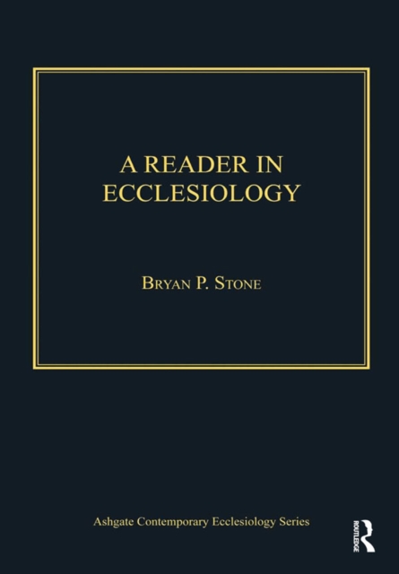 A Reader in Ecclesiology, EPUB eBook