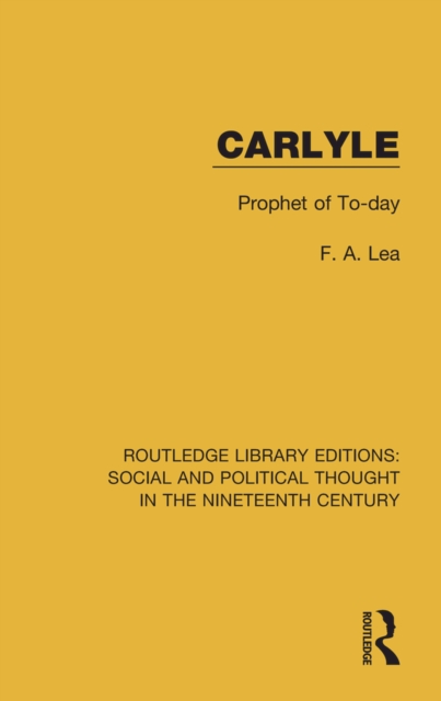 Carlyle : Prophet of To-day, PDF eBook
