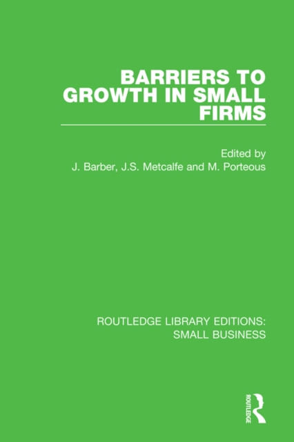 Barriers to Growth in Small Firms, PDF eBook