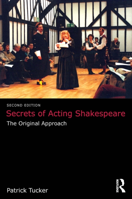 Secrets of Acting Shakespeare : The Original Approach, PDF eBook