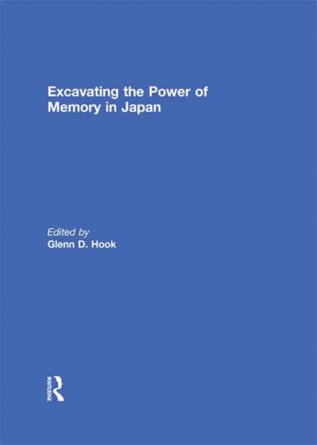 Excavating the Power of Memory in Japan, EPUB eBook