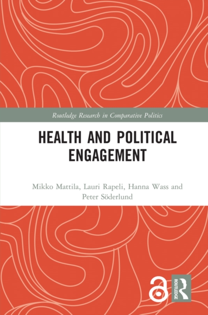Health and Political Engagement, PDF eBook