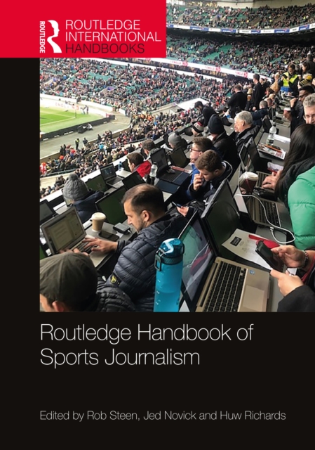 Routledge Handbook of Sports Journalism, EPUB eBook