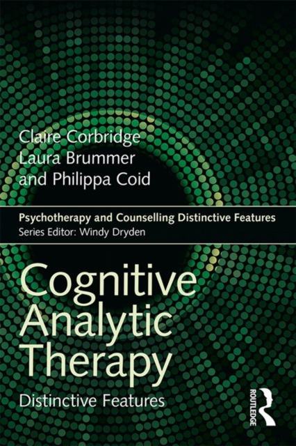 Cognitive Analytic Therapy : Distinctive Features, PDF eBook