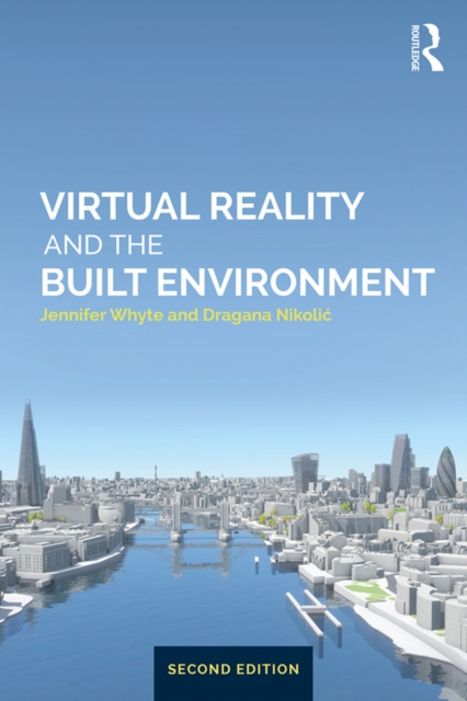 Virtual Reality and the Built Environment, PDF eBook
